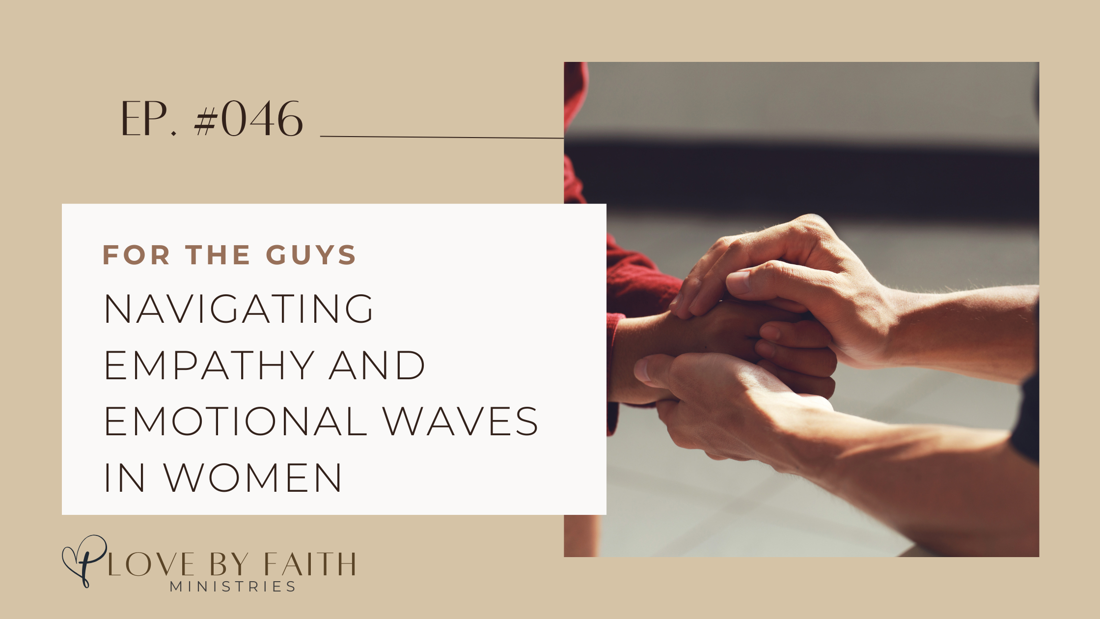 For the Guys: Navigating Empathy and Emotional Waves in Women